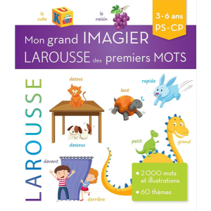Mon grand imagier Larousse des premiers mots 3-6 ans